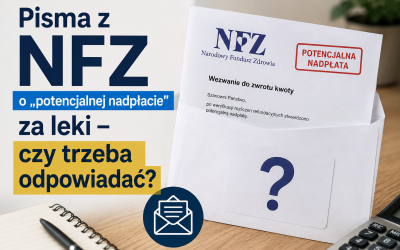 Pisma z NFZ o „potencjalnej nadpłacie”