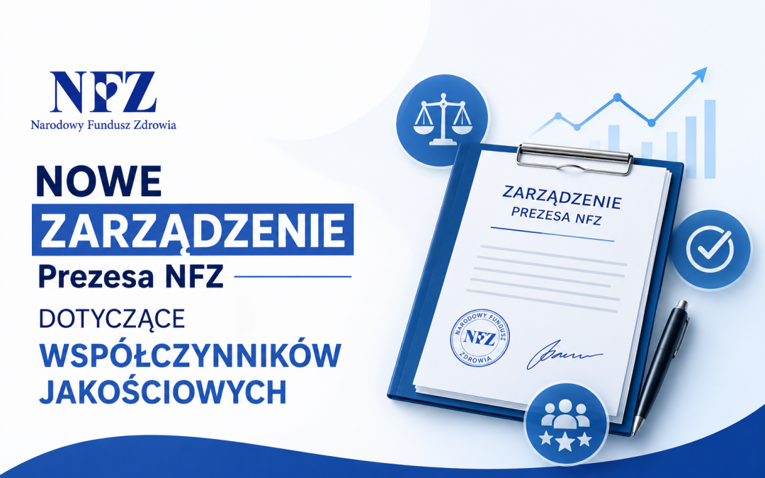 Nowe Zarządzenie Prezesa NFZ